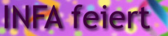 INFA feiert